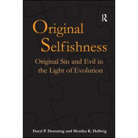 Original Selfishness Original Selfishness