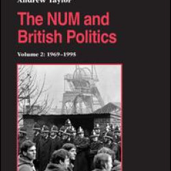 The NUM and British Politics
