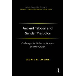 Ancient Taboos and Gender Prejudice Ancient Taboos and Gender Prejudice