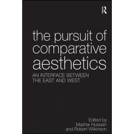 The Pursuit of Comparative Aesthetics The Pursuit of Comparative Aesthetics