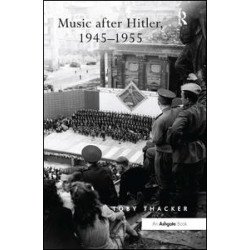 Music after Hitler, 1945–1955 Music after Hitler, 1945–1955