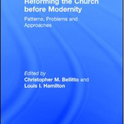 Reforming the Church before Modernity
