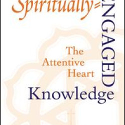 Spiritually-Engaged Knowledge Spiritually-Engaged Knowledge