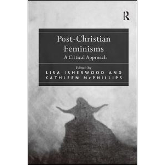 Post-Christian Feminisms Post-Christian Feminisms