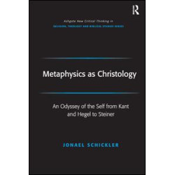 Metaphysics as Christology Metaphysics as Christology