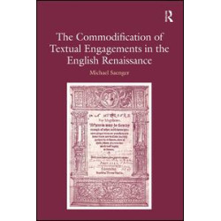 The Commodification of Textual Engagements in the English Renaissance