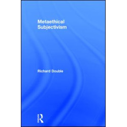 Metaethical Subjectivism