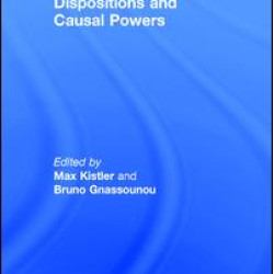 Dispositions and Causal Powers Dispositions and Causal Powers