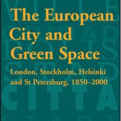 The European City and Green Space The European City and Green Space