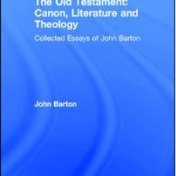 The Old Testament: Canon, Literature and Theology