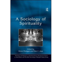 A Sociology of Spirituality A Sociology of Spirituality