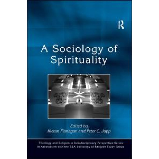 A Sociology of Spirituality A Sociology of Spirituality