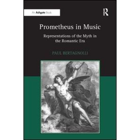 Prometheus in Music Prometheus in Music