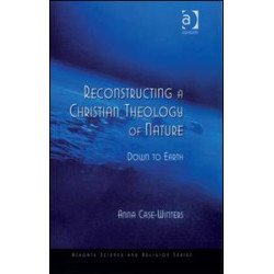 Reconstructing a Christian Theology of Nature