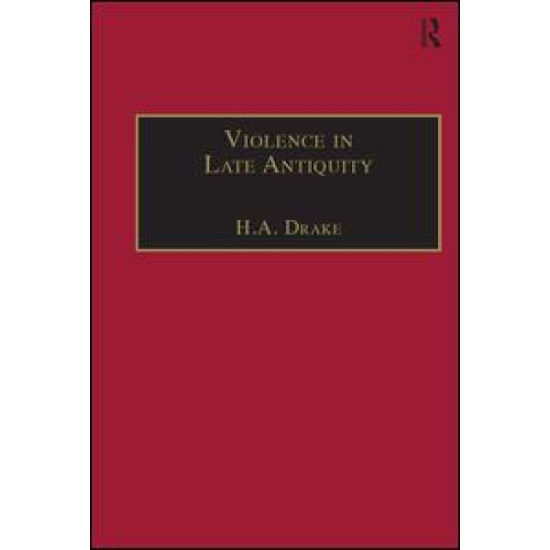 Violence in Late Antiquity