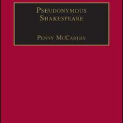 Pseudonymous Shakespeare Pseudonymous Shakespeare