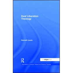 Deaf Liberation Theology Deaf Liberation Theology