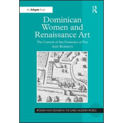 Dominican Women and Renaissance Art Dominican Women and Renaissance Art