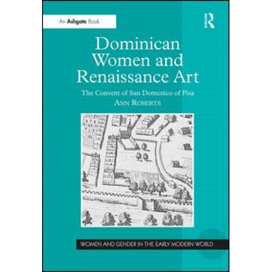 Dominican Women and Renaissance Art Dominican Women and Renaissance Art