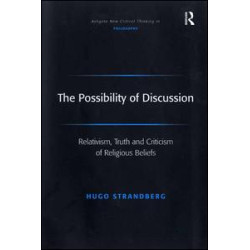 The Possibility of Discussion The Possibility of Discussion