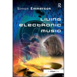Living Electronic Music Living Electronic Music