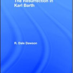 The Resurrection in Karl Barth