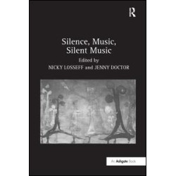 Silence, Music, Silent Music Silence, Music, Silent Music