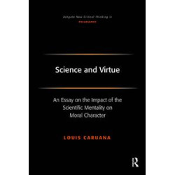 Science and Virtue Science and Virtue