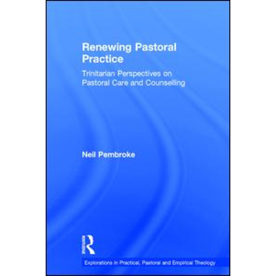 Renewing Pastoral Practice Renewing Pastoral Practice