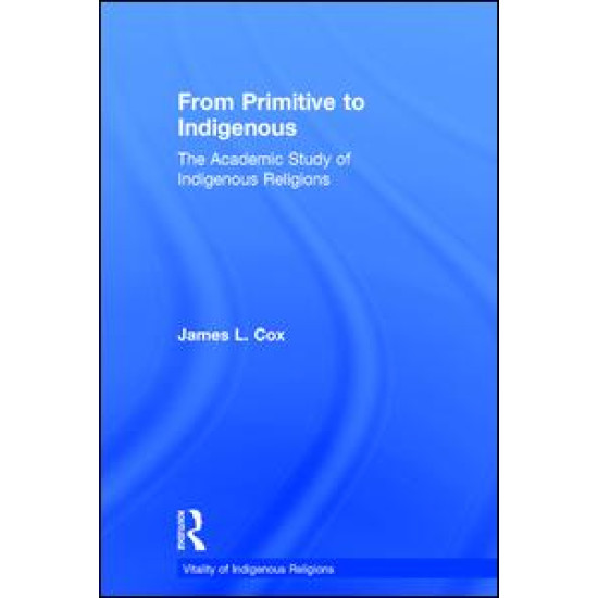 From Primitive to Indigenous From Primitive to Indigenous