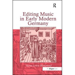Editing Music in Early Modern Germany