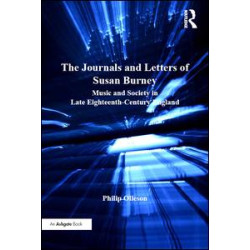 The Journals and Letters of Susan Burney