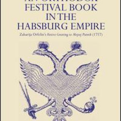 An Orthodox Festival Book in the Habsburg Empire