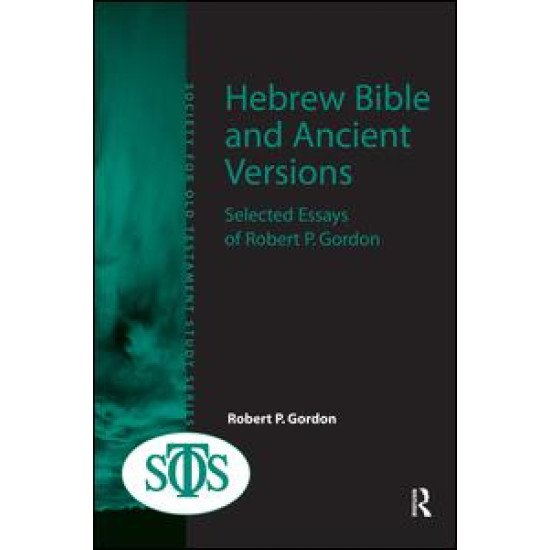 Hebrew Bible and Ancient Versions Hebrew Bible and Ancient Versions