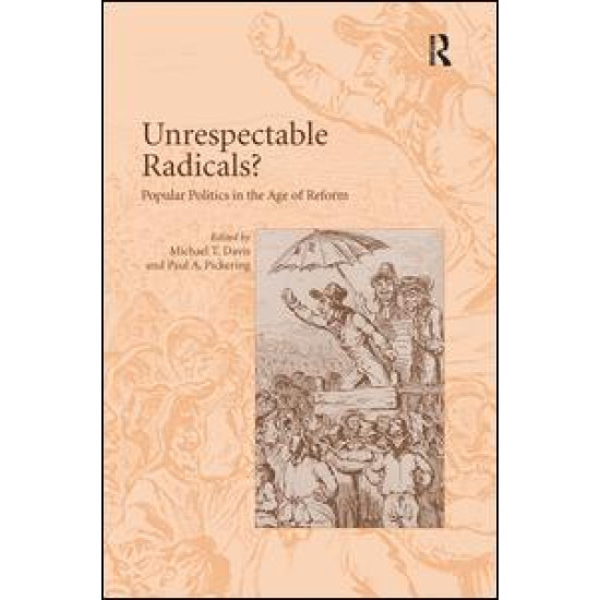 Unrespectable Radicals? Unrespectable Radicals?