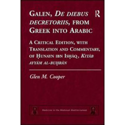 Galen, De diebus decretoriis, from Greek into Arabic Galen, De diebus decretoriis, from Greek into Arabic