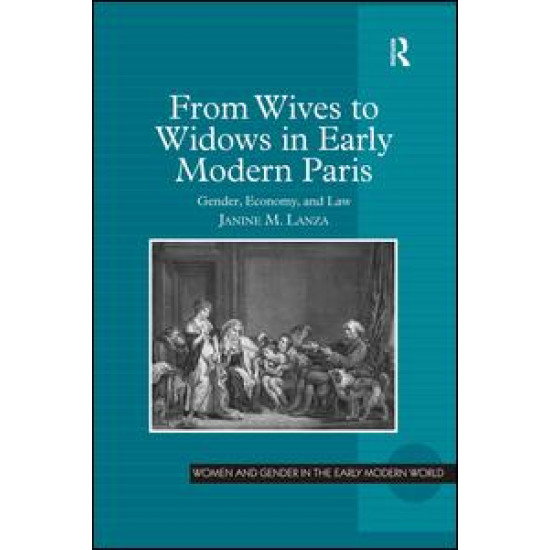 From Wives to Widows in Early Modern Paris