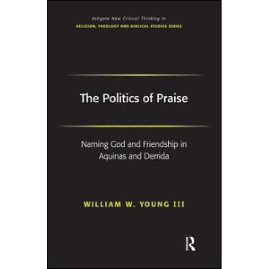 The Politics of Praise The Politics of Praise