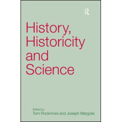 History, Historicity and Science History, Historicity and Science