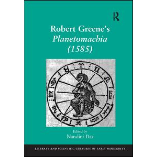 Robert Greene's Planetomachia (1585) Robert Greene's Planetomachia (1585)