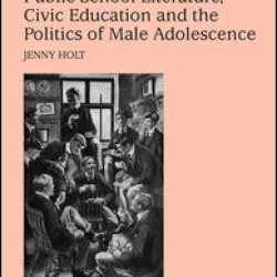 Public School Literature, Civic Education and the Politics of Male Adolescence