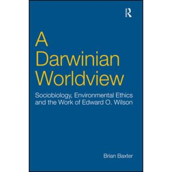 A Darwinian Worldview A Darwinian Worldview