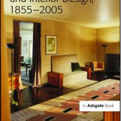 Craft, Space and Interior Design, 1855–2005