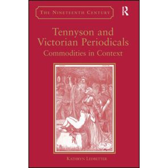 Tennyson and Victorian Periodicals Tennyson and Victorian Periodicals