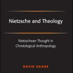 Nietzsche and Theology Nietzsche and Theology