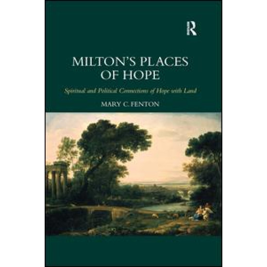 Milton's Places of Hope Milton's Places of Hope