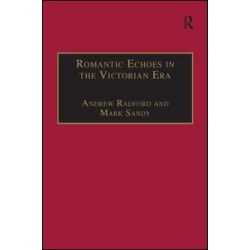 Romantic Echoes in the Victorian Era Romantic Echoes in the Victorian Era