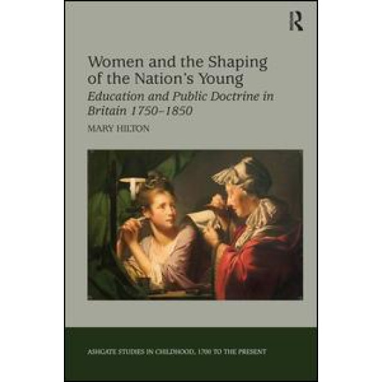 Women and the Shaping of the Nation's Young Women and the Shaping of the Nation's Young