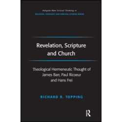 Revelation, Scripture and Church Revelation, Scripture and Church