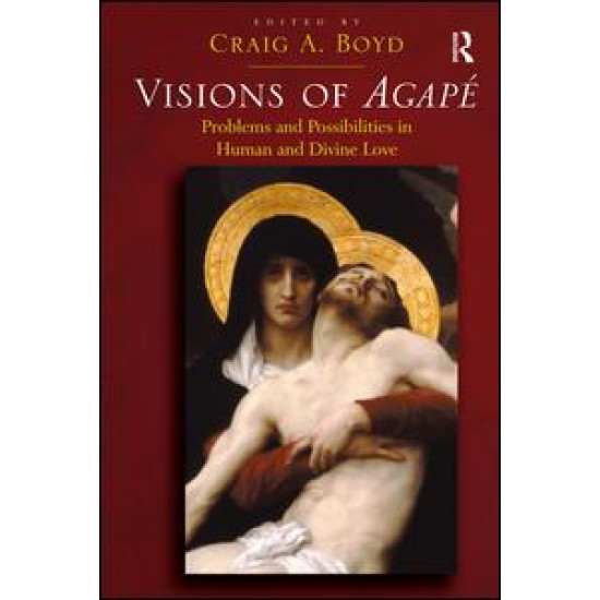 Visions of Agapé Visions of Agapé